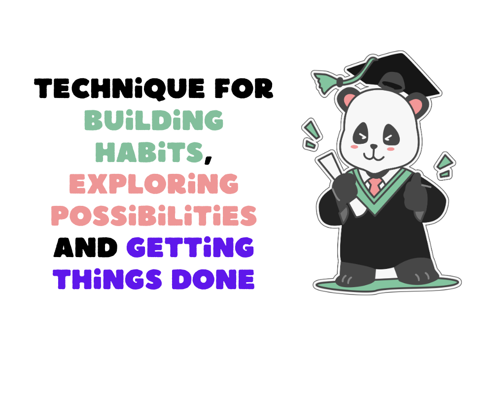 Building habits - the technique